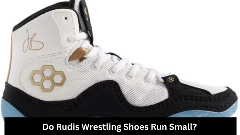 Do Rudis Wrestling Shoes Run Small?