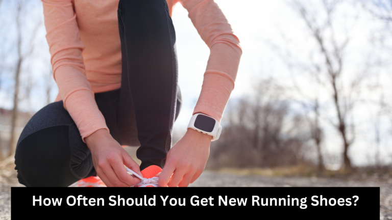 How Often Should You Get New Running Shoes?