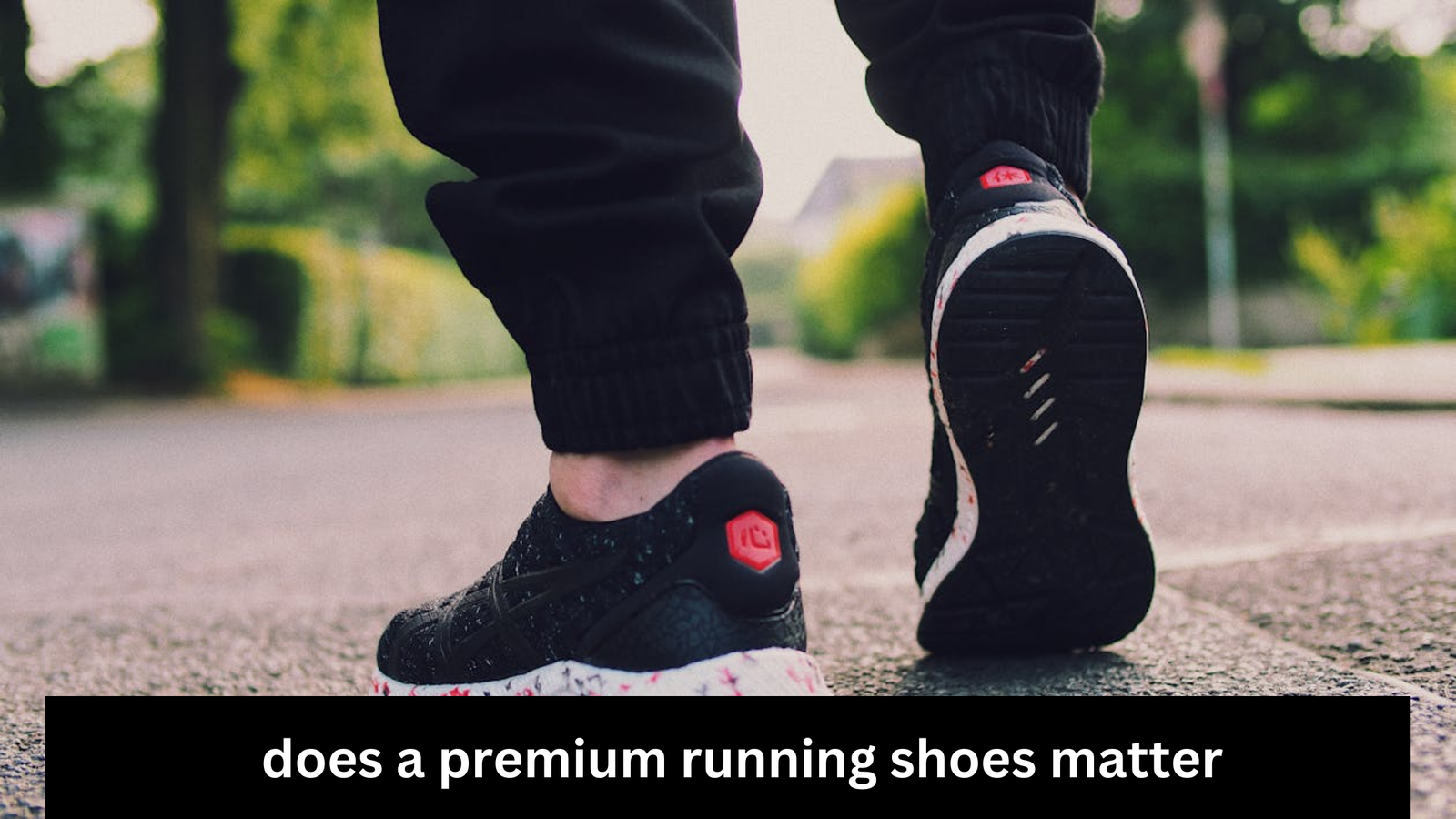 does a premium running shoes matter