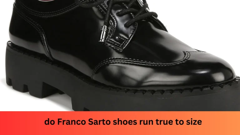 do Franco Sarto shoes run true to size