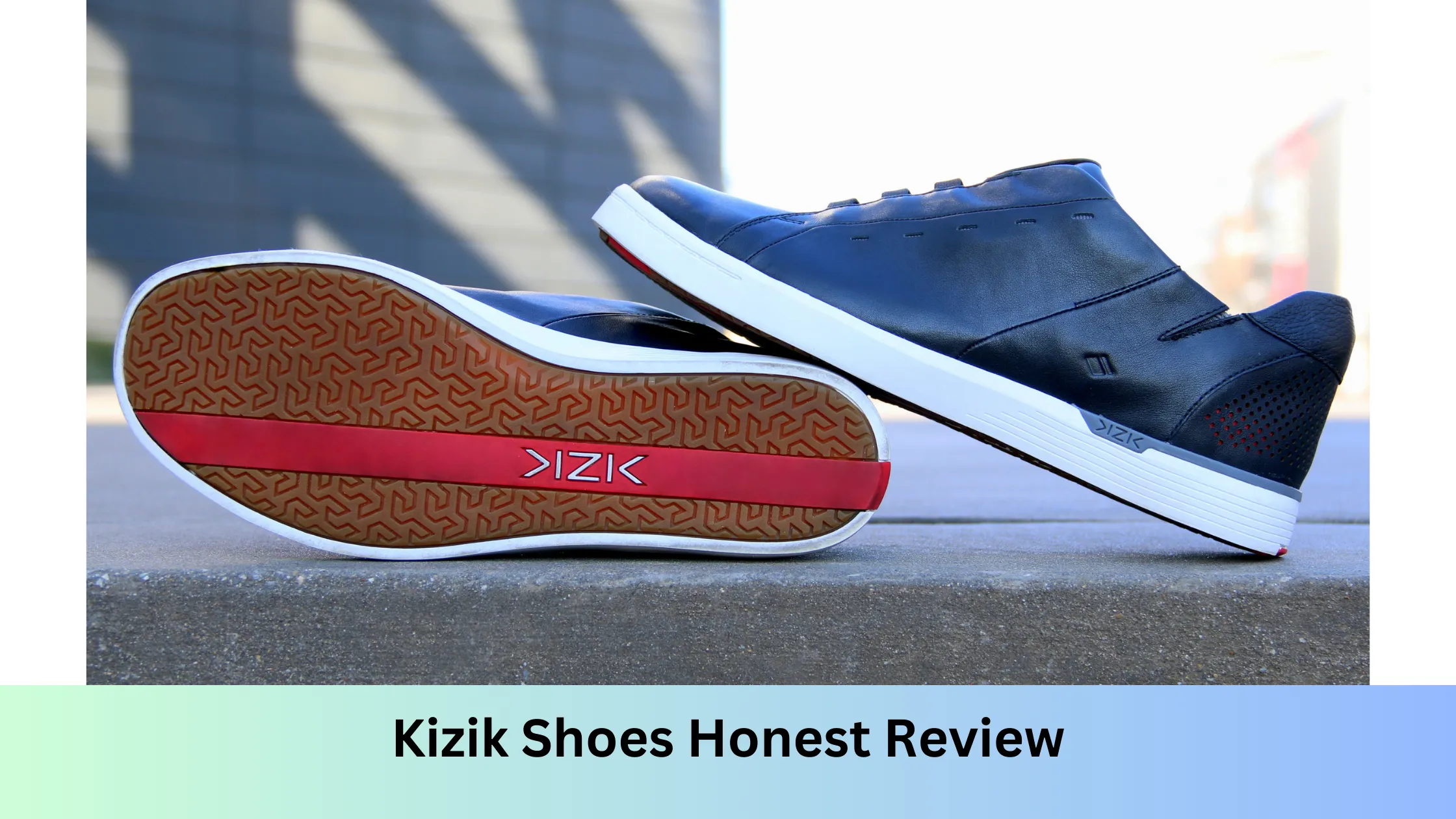 Kizik Shoes Honest Review